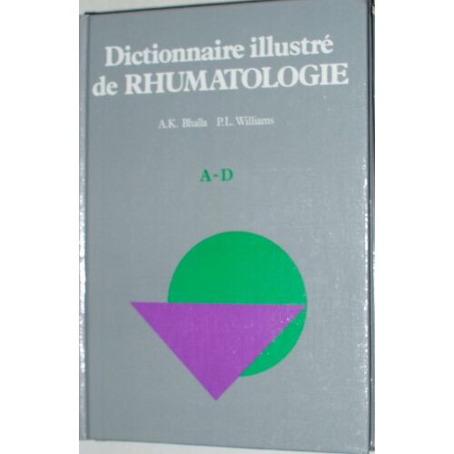 Dictionnaire Illustré De Rhumatologie