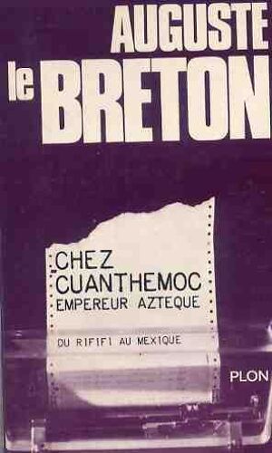 Chez Cuanthemoc Empereur Azteque