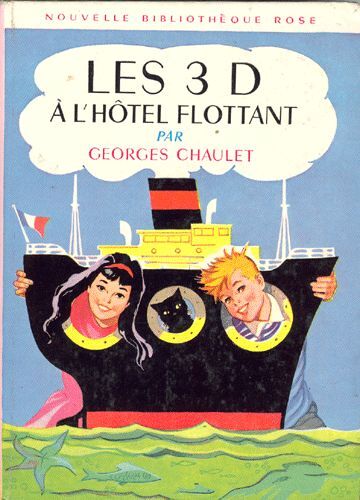 Les 3 D À L'hôtel Flottant - Illustrations De Jacques Fromont