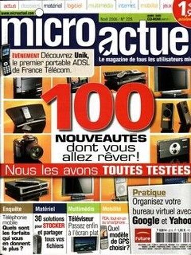 Micro Actuel  N° 22 : 100 Nouveautés Dont Vous Allez Rêver ! Nous Les Avons Toutes Testées.Pratique Organisez Votre Bureau Virtuel Avec Google Et Yahoo.