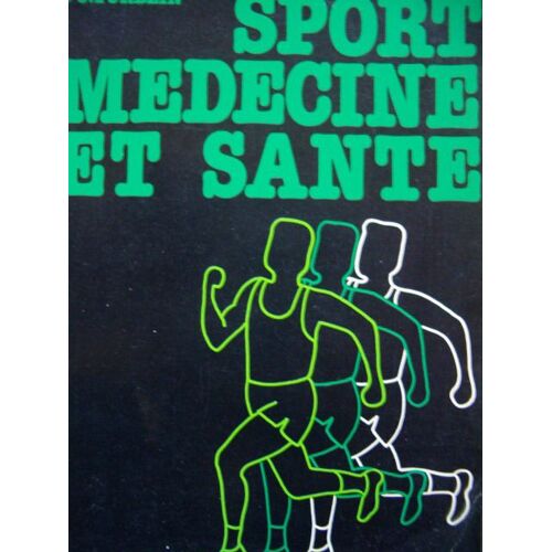 Sport Medecine Et Sante