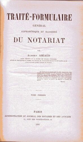 Traité-Formulaire Général Alphabétique Et Raisonné Du Notariat, Tome 1