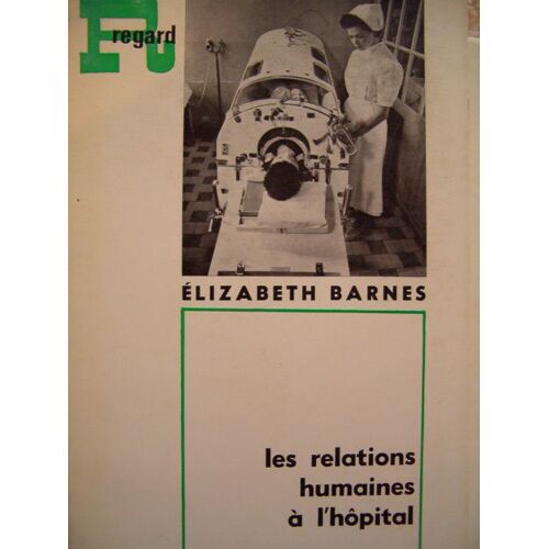Les Relations Humaines A L'hopital