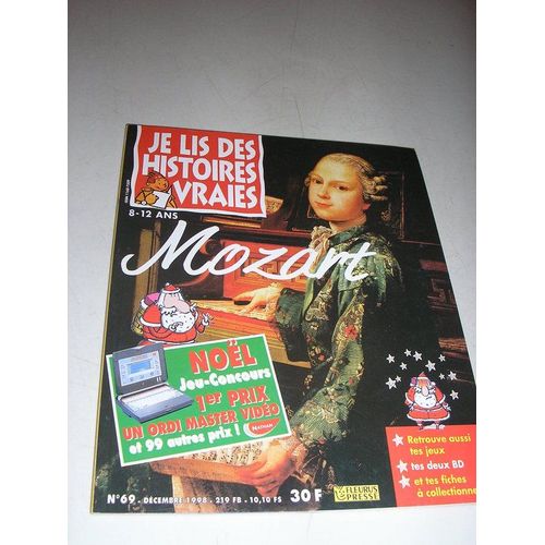 Je Lis Des Histoires Vraies N° 69 : Mozart