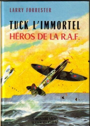 Tuck L'immortel Héros De La Raf