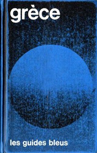 Guide Bleu - Grèce