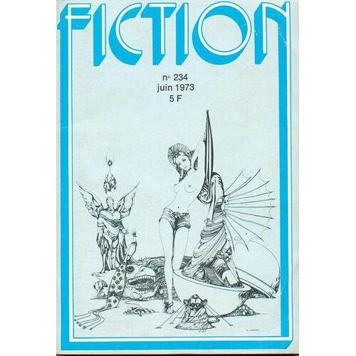 Fiction N° 234 - Le Vaisseau En Deuil - Susanna, Susanna ! - Epilogue Peut-Etre - Les Eaux De Gloire