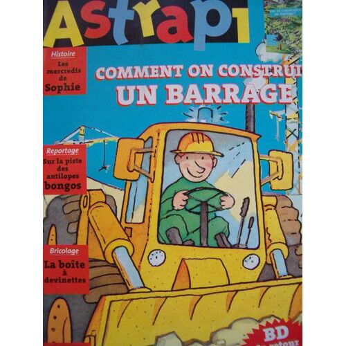 Astrapi  N° 436 : Astrapi  N° 436 Comment On Construit Un Barrage