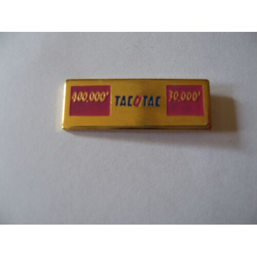 Pin's Tac O Tac 400.000 F