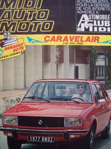 Midi Auto Moto  N° 173 : Midi Auto Moto N° 173 Du 15/10/1977 Renault 20 Ts Essai Complet