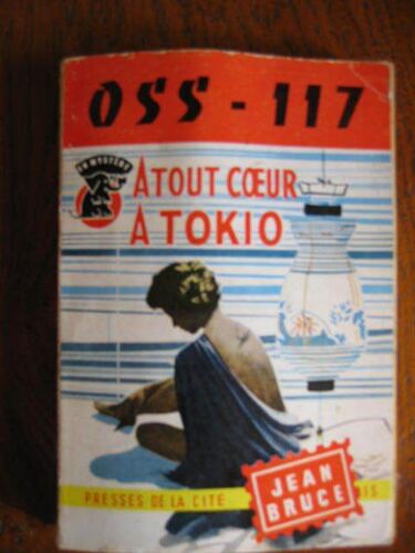 A Tout Coeur À Tokio (Oss 117)