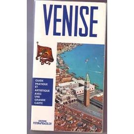 Venise Guide Pratique Et Artistique Avec Une Grande Carte