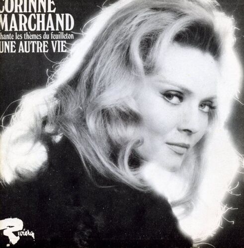 Chante Les Thèmes Du Feuilleton "Une Autre Vie"