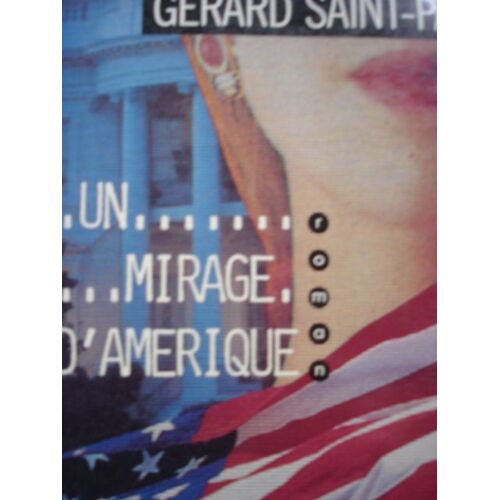 Un Mirage D'amérique