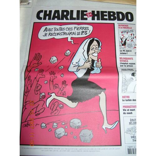 Charlie Hebdo  N° 794 : Avec Toutes Ces Pierres Je Reconstruirai Le P.S