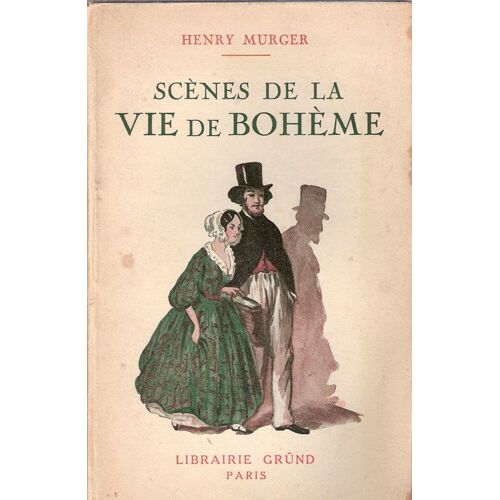 Scenes De La Vie De Boheme