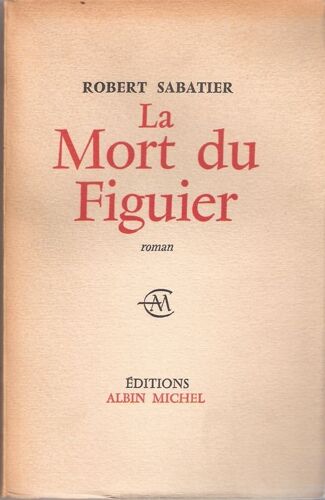 La Mort Du Figuier La Mort Du Figuier