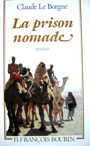 La Prison Nomade