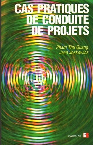 Cas Pratiques De Conduite De Projets