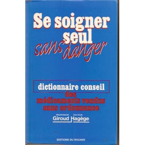 Se Soigner Seul Sans Danger