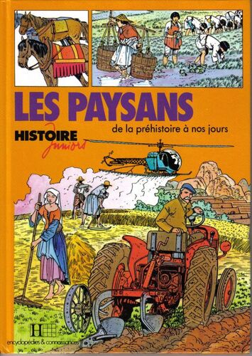 Les Paysans De La Préhistoire À Nos Jours