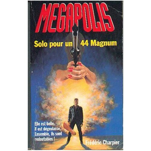 Mégapolis N° 3 - Solo Pour Un 44 Magnum