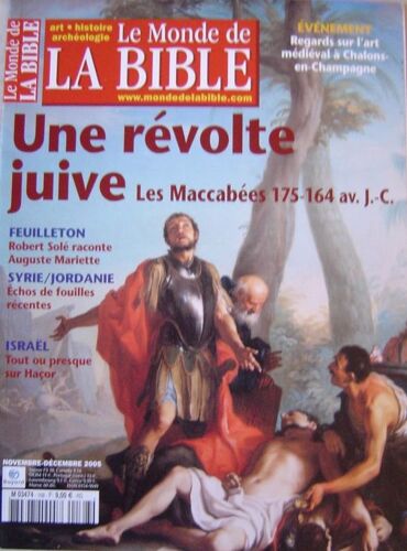 Le Monde De La Bible  N° 168 : Une Revolte Juive : Les Maccabees