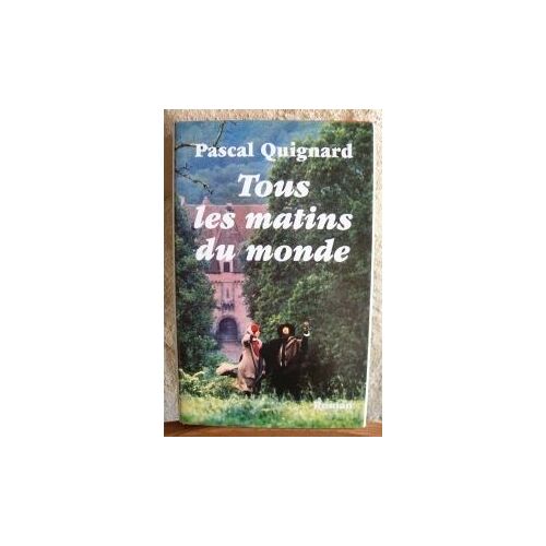 Tous Les Matins Du Monde