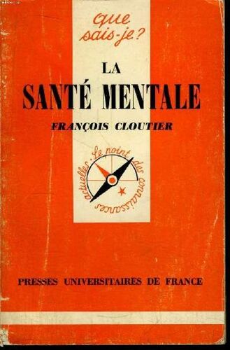 Que Sais-Je? N° 1223 La Santé Mentale