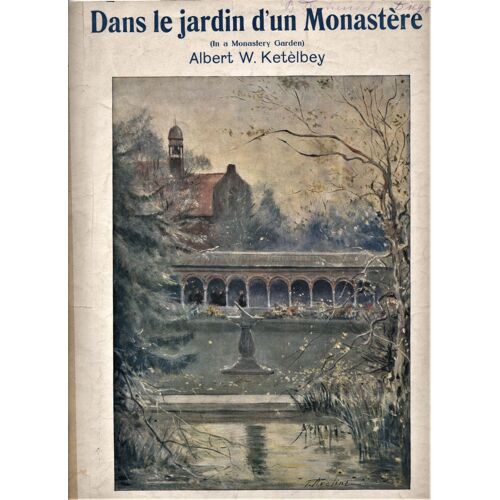 Dans Le Jardin D'un Monastère + Bleu De Wedgwood - Intermezzo Caractéristique - Piano A 2 Mains