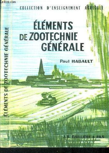 Éléments De Zootechnie Générale