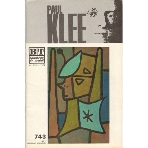 Bt Bibliothèque De Travail  N° 743 : Paul Klee