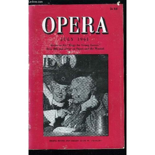 Opera N° 7 - Comment - The Season In Retrospect, On Writing Elegy For Young Lovers By Hans Werner Henze, Henze S Opera At Schwetzingen By H.H. Stuckenschmidt