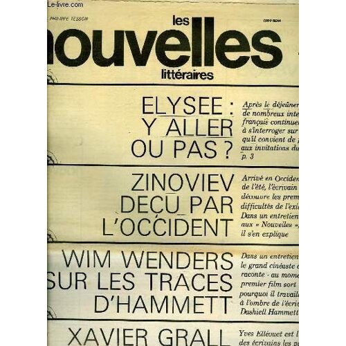 Les Nouvelles Littéraires N° 2652 - Le Paris Magique D Henri Gougaud Par Gilles Pudlowski, Les Révolutions Souterraines D Alain Jouffroy Par Pierre Enckell, Guy Croussy Dans Son Repère Par Jérome(...)