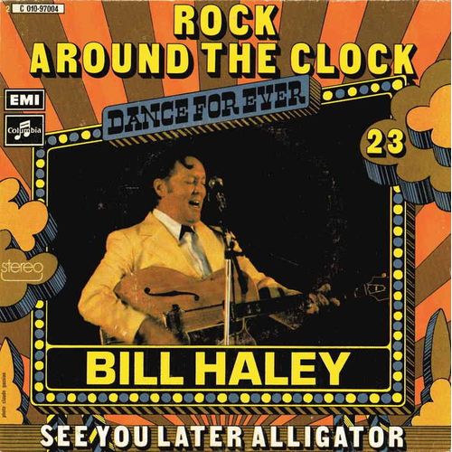 Rock Around The Clock/See You Later Alligator