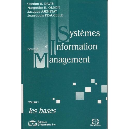 Systèmes D'information Pour Le Management - Volume 1 Les Bases