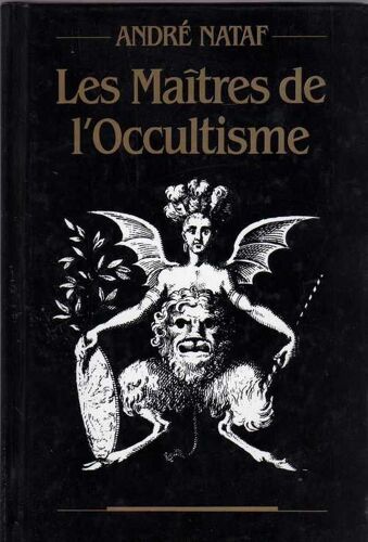 Les Maitres De L'occultisme