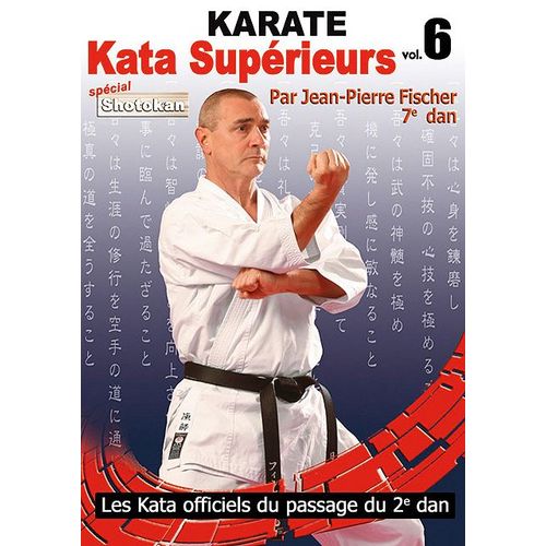 Karaté - Vol. 6 - Kata Supérieurs