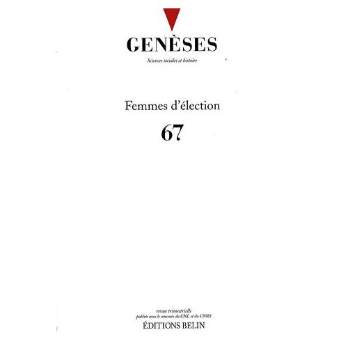 Genèses N° 67, Juin 2007 - Femmes D'élection