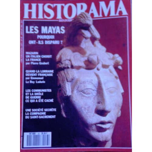 Historama N° 83 : Les Mayas : Pourquoi Ont-Ils Disparu ?