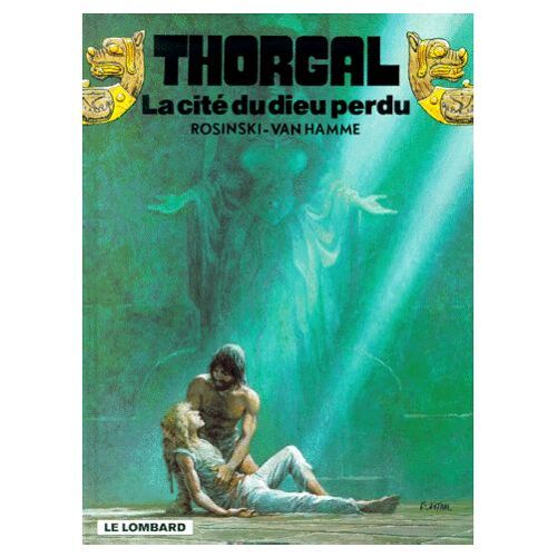 Thorgal - La Cité Du Dieu Perdu - Entre Terre Et Lumiére