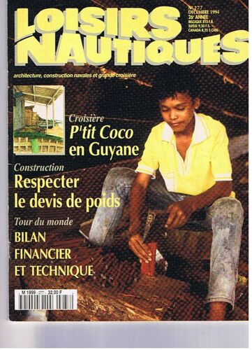 Loisirs Nautiques  N° 277 : Tour Du Monde Bilan Technique Et Financier