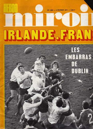 Hebdo Miroir N° 1283 : Irlande France Les Embarras De Dublin L'o.M A Ajaccio