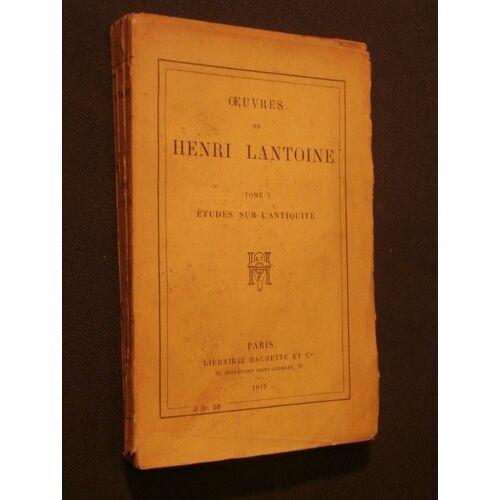 Oeuvres De Henri Lantoine, Tome 1