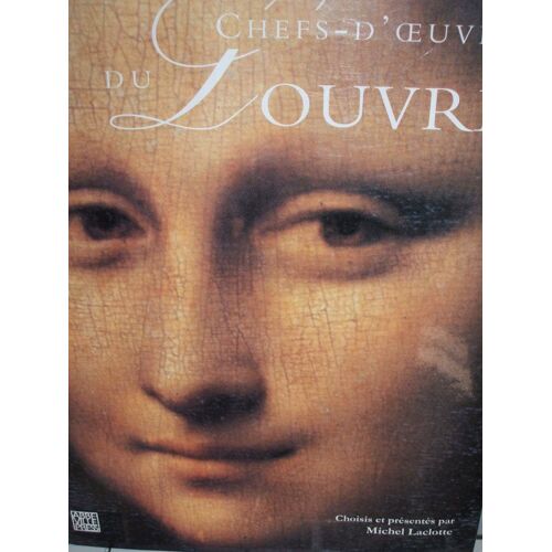 Chefs-D'oeuvre Du Louvre