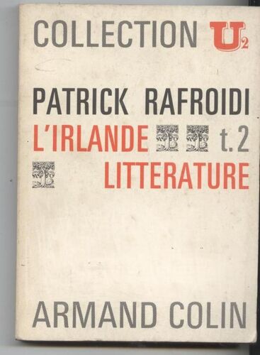 L'irlande. T.2 : Littérature. Coll. U