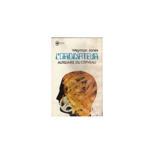 L'ordinateur Auxiliaire Du Cerveau