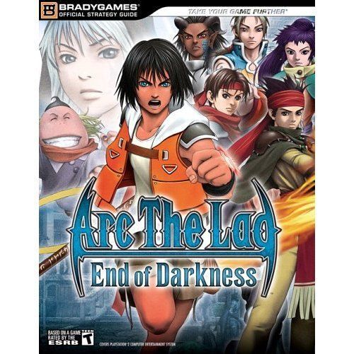 Arc The Lad® : End Of Darkness ? Official Strategy Guide Official Strategy Guides Bradygames