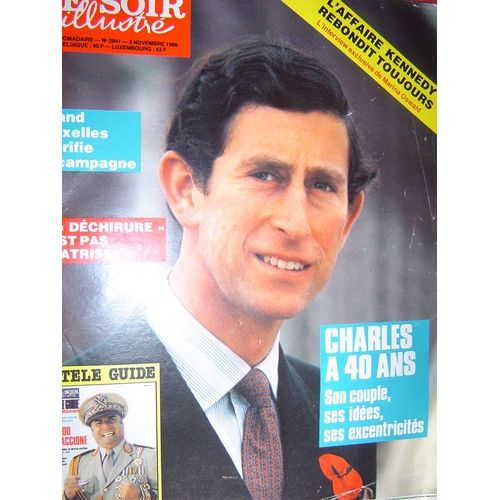 Le Soir Illustre  3 Novembre  1988  N° 2941  N° 2941 : L'affaire Kennedy Rebondit Toujours, Charles A 40 Ans Son Couple, Ses Idées, Ses Excentricités.
