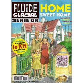 Fluide Glacial Serie Or  N° 40 : Home Sweet Home